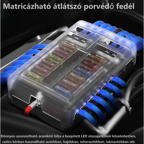 Biztosíték tartó 12-es LED visszajelzővel