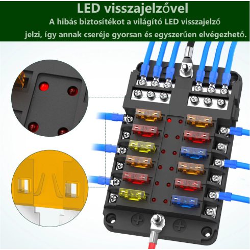 Biztosíték tartó 12-es LED visszajelzővel